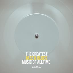 The Greatest Jazz & Blues Music of Alltime, Vol. 22 - Miles Davis Sextet