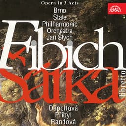 Fibich: Šárka - Zdeněk Fibich