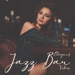 Elegant Jazz Bar Vibes: Night with Saxophone Jazz - Background Music Masters