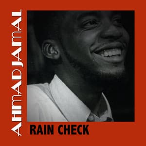 Rain Check - Ahmad Jamal