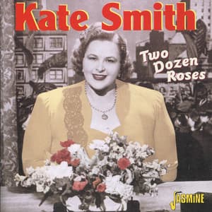 Two Dozen Roses - Kate Smith