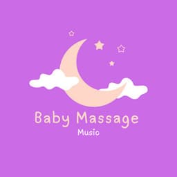 Relaxing Baby Massage - Baby Massage Music