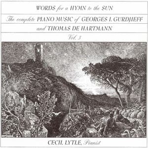 The Complete Piano Music of Georges I. Gurdjieff & Thomas de Hartmann, Vol. 3: Words for a Hymn to the Sun - Thomas de Hartmann