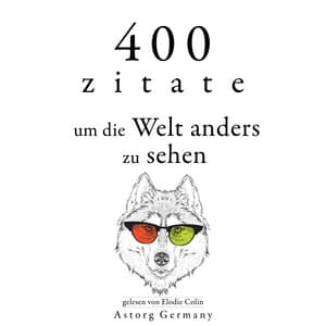 400 Zitate, um die Welt anders zu sehen - Dalai Lama
