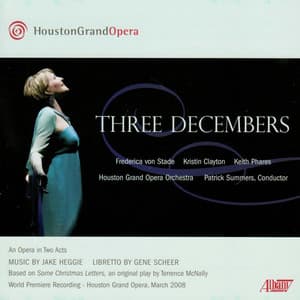 Three Decembers - Jake Heggie