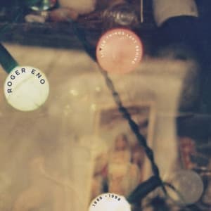 Little Things Left Behind 1988 - 1998 - Roger Eno