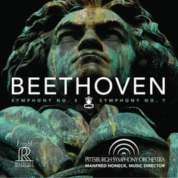 Beethoven: Symphonies Nos. 5 & 7 - Ludwig van Beethoven