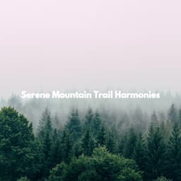 Serene Mountain Trail Harmonies - Romantic Jazz Music Lovers Club