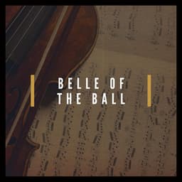 Belle of the Ball - Valentine's Day Music