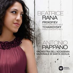 Prokofiev: Piano Concerto No. 2, Op. 16 - Tchaikovsky: Piano Concerto No. 1, Op. 23 - Beatrice Rana