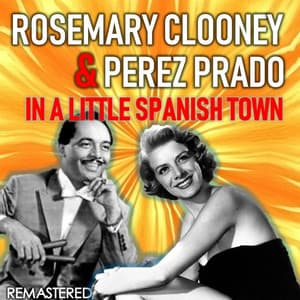 In a Little Spanish Town - Rosemary Clooney
