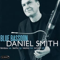 Blue Bassoon - Daniel Smith