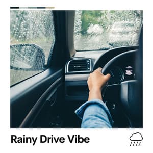 Rainy Drive Vibe - Meditation Rain Sounds