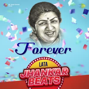 Forever Lata Jhankar Hits - Lata Mangeshkar