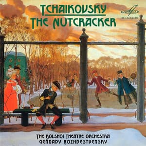 Tchaikovsky: The Nutcracker, Op. 71 - Pyotr Ilyich Tchaikovsky