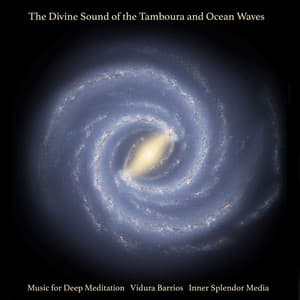 The Divine Sound of the Tamboura and Ocean Waves - Music for Deep Meditation
