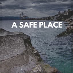 A Safe Place - Deep Sleep Systems