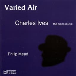 Ives, C.: Varied Air - Charles Ives