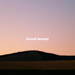 Summit Serenity - Music for Retail Greats