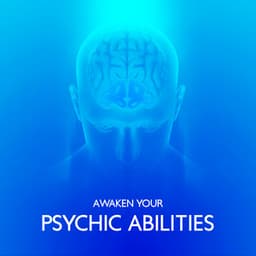 Awaken Your Psychic Abilities: Power of Intention, Hz Sound Music Therapy, Positive Energy Boost - Hz Lifeforce Energy