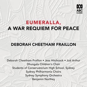 Eumeralla, a war requiem for peace - Deborah Cheetham Fraillon