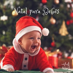 Natal Para Bebês - Música para Dormir Rápido