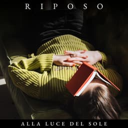 Riposo alla Luce del Sole - Suoni per Dormire