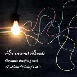 Binaural Beats: Creative thinking and Problem Solving Vol. 1 - Binaural Beats Spa