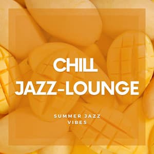 Summer Jazz Vibes - Chill Jazz-Lounge