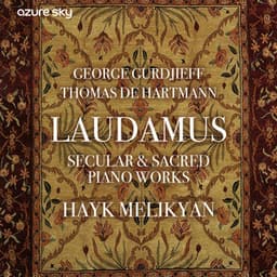 Laudamus: Secular & Sacred Piano Works - G. I. Gurdjieff