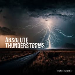 Absolute Thunderstorms - Thunderstorms