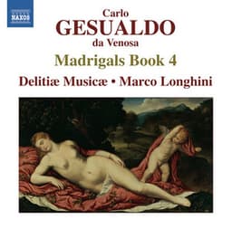 Gesualdo: Madrigals, Book 4 - Carlo Gesualdo