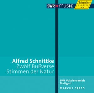 Schnittke: Penitential Psalms - Voices of Nature - Alfred Schnittke