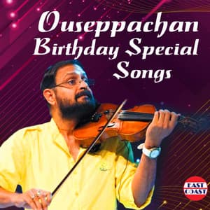Ouseppachan Birthday Special Songs - Ouseppachan
