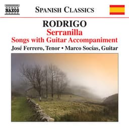 Serranilla: Songs with Guitar Accompaniment - Joaquín Rodrigo