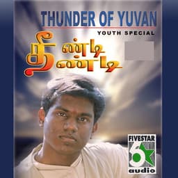Thunder of Yuvan: Theendi Theendi - Yuvan Shankar Raja