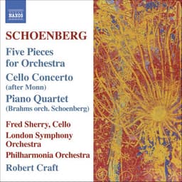 Schoenberg, A.: 5 Orchestral Pieces / Brahms, J.: Piano Quartet No. 1 - Robert Craft