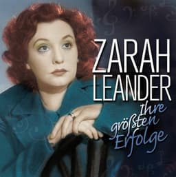 Zarah Leander - Ihre Größten Erfolge - Zarah Leander