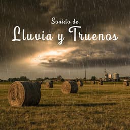 Sonido de Lluvia y Truenos - Lluvia para Dormir