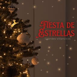 Fiesta de Estrellas: Jazz Alegre de Navidad - Grandes Villancicos