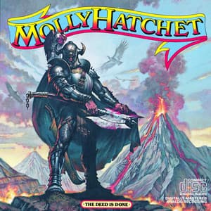 The Deed Is Done - Molly Hatchet