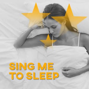 Sing Me to Sleep - Deep Sleep