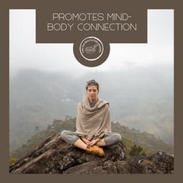 Promotes Mind-Body Connection - Tibetan Meditation Channel