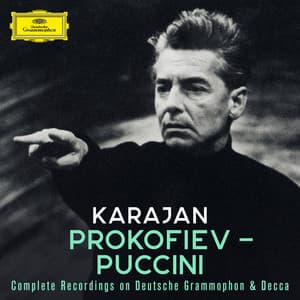Karajan A-Z: Prokofiev - Puccini - Giacomo Puccini