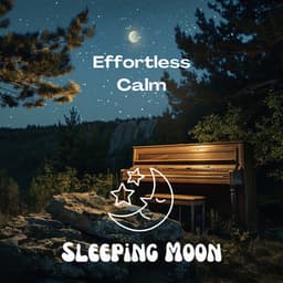 Effortless Calm - Sleeping Moon