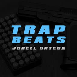 Trap Beats - Jorell Ortega