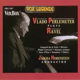 Ravel: Piano Concertos & Solo Piano Works - Maurice Ravel