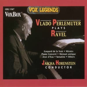 Ravel: Piano Concertos & Solo Piano Works - Maurice Ravel
