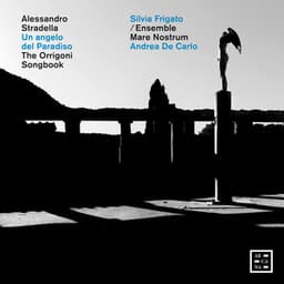 Stradella: Un angelo del Paradiso - The Orrigoni Songbook - Alessandro Stradella