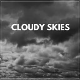 Cloudy Skies - 24H Rain Sounds
